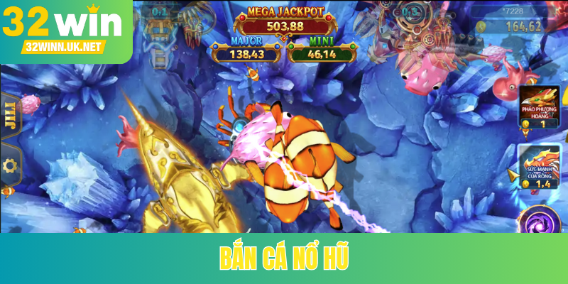 Bắn cá nổ hũ