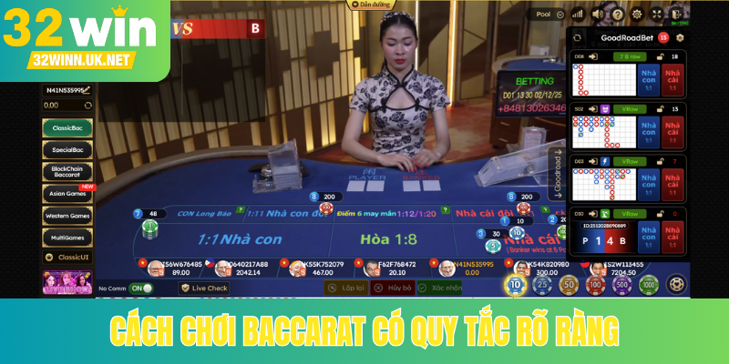 Cách chơi Baccarat có quy tắc rõ ràng