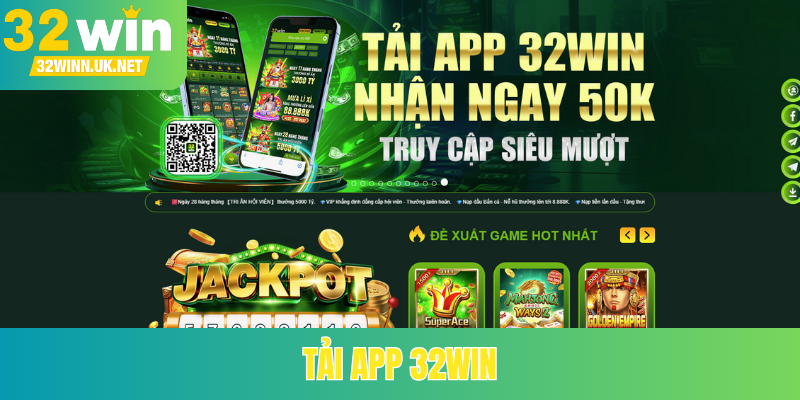 Tải app 32Win
