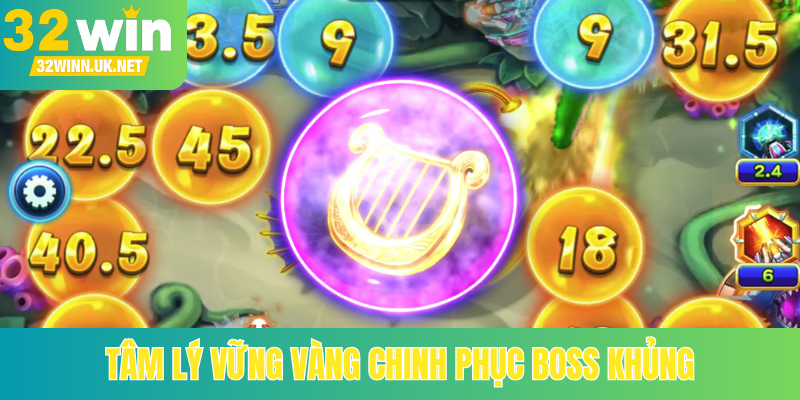Tâm lý vững vàng chinh phục boss khủng