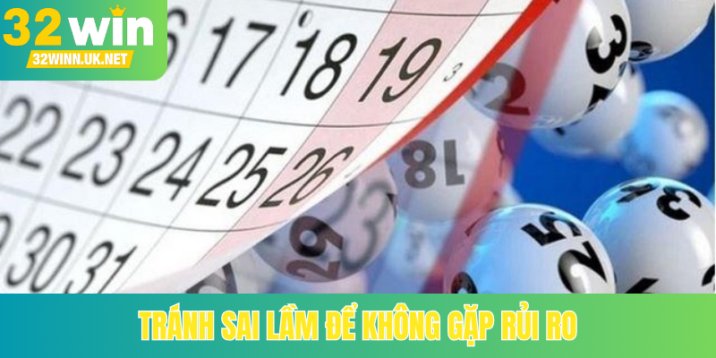 Tránh sai lầm để không gặp rủi ro